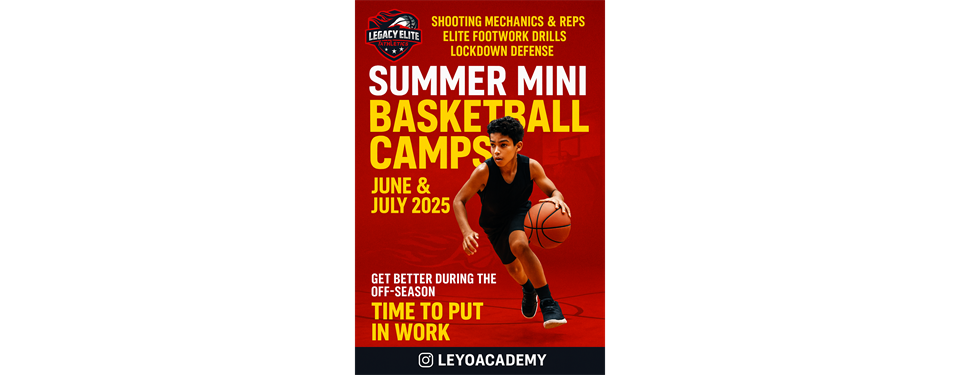 Legacy Elite Summer Mini Basketball Camps