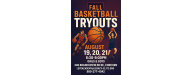 FALL BASKETBALL TRYOUTS ARE HERE!